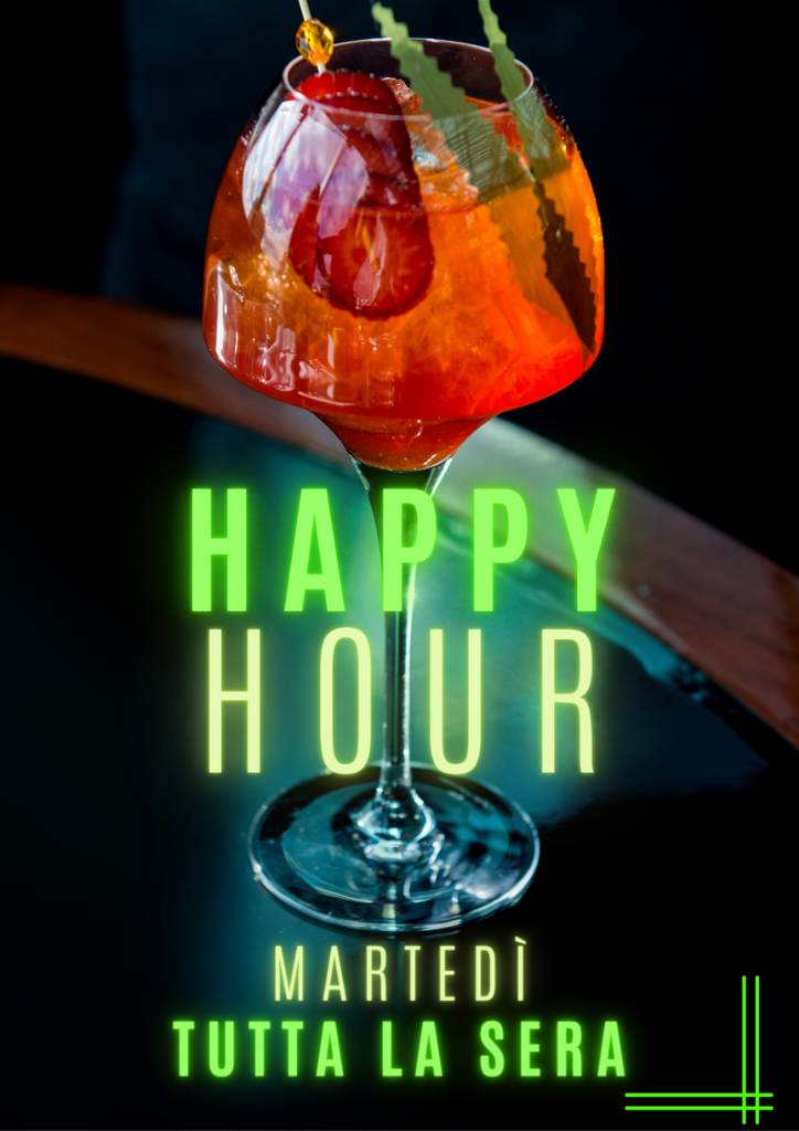 Cocktail con scritta happy hour martedì tutta la sera